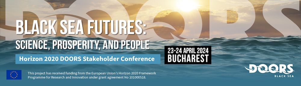 Conferința Proiectului DOORS Black Sea: Viitorul Mării Negre – știință, prosperitate și oameni