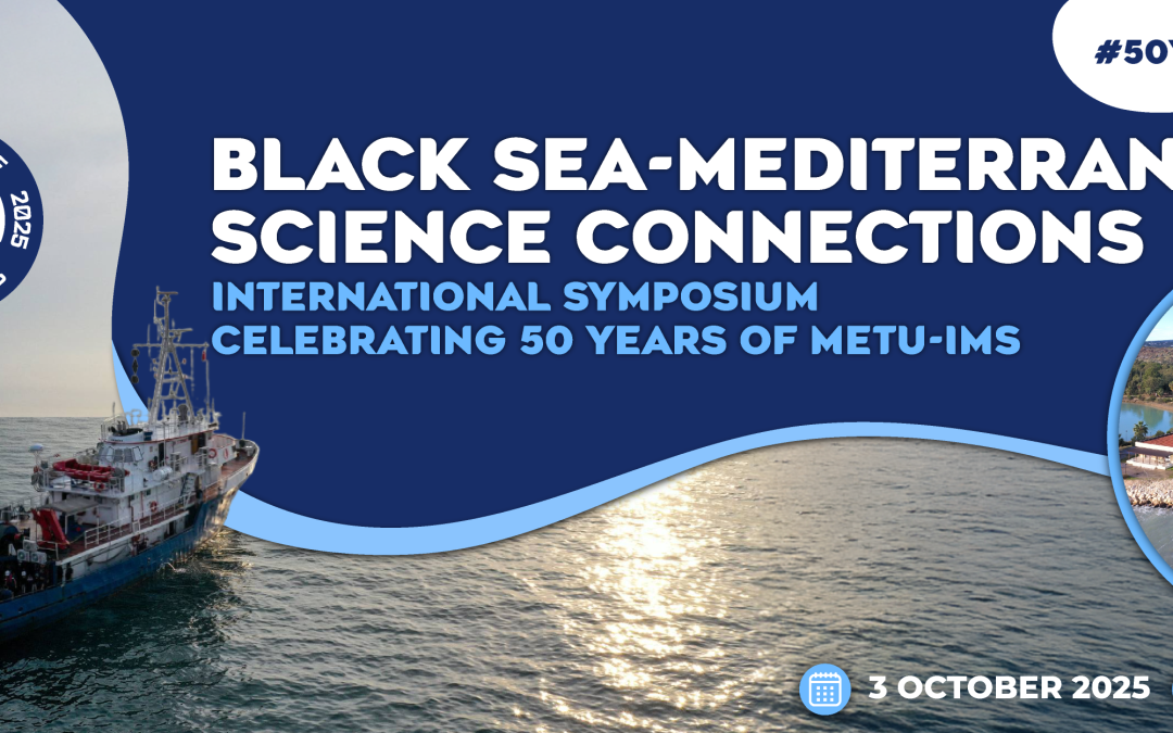 GeoEcoMar la Simpozionul Internațional BLACK SEA – MEDITERRANEAN SCIENCE CONNECTIONS din Turcia